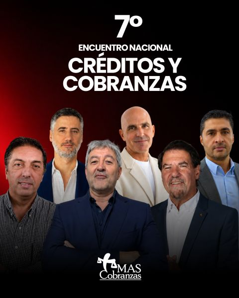 7° Encuentro Nacional de Créditos y Cobranzas - Más Cobranzas